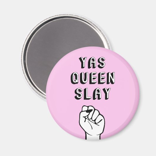 Yas Queen Slay Magneet (Voorkant / Achterkant)