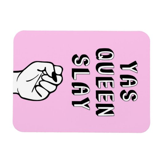 Yas Queen Slay Magneet (Horizontaal)