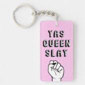 Yas Queen Slay Sleutelhanger (Voorkant)