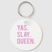 Yas Slay Queen Roze Print Sleutelhanger (Voorkant)