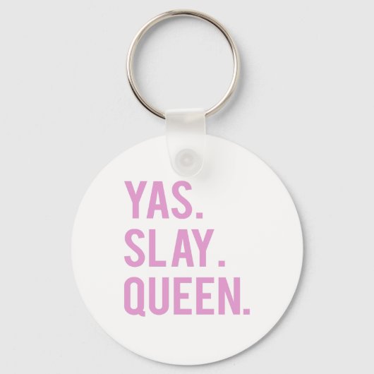 Yas Slay Queen Roze Print Sleutelhanger (Voorkant)