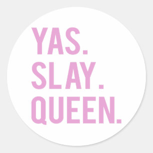 Yas Slay Queen Roze Print Stickers