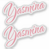 Yasmina noemt roze cursief x2 sticker (Voorkant)