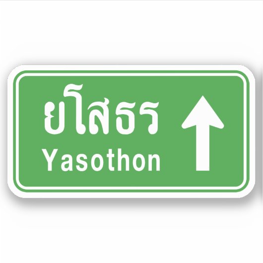 Yasothon Ahead ⚠ Thai Highway Traffic Sign ⚠ Sticker (Voorkant)
