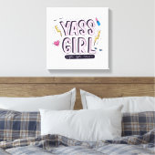 Yass Girl | U hebt dit Canvas Afdruk (Insitu (Slaapkamer))
