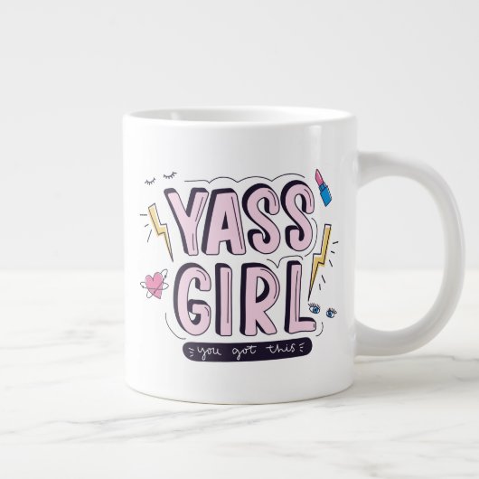 Yass Girl | U hebt dit Grote Koffiekop (Rechts)