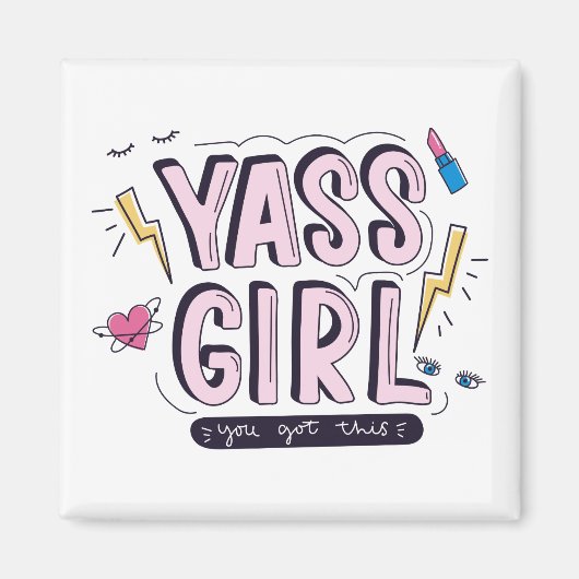 Yass Girl | U hebt dit Magneet (Voorkant)