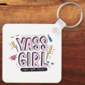 Yass Girl | U hebt dit Sleutelhanger (Achterkant)
