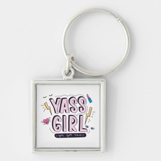 Yass Girl | U hebt dit Sleutelhanger (Voorkant)