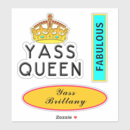 Yass Queen Yas Kween Boss Fabulous Naam toevoegen Sticker