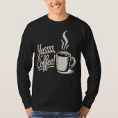 Yassss Coffee Vibes T-shirt (Voorkant)