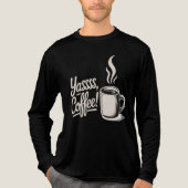 Yassss Coffee Vibes Tee Tri-Blend Shirt (Voorkant volledig)