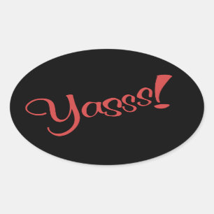 YASSSS OVALE STICKER