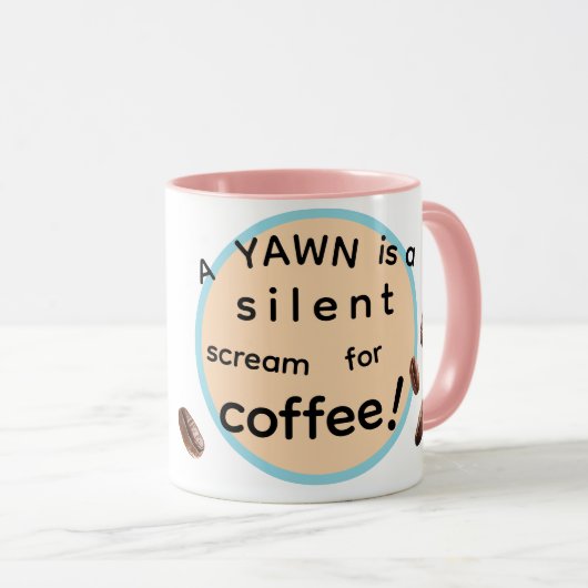 Yawn for coffee! Coffee Mug Mok (Voorkant rechts)