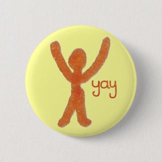 Yay Badge met Red Stick Man Ronde Button 5,7 Cm
