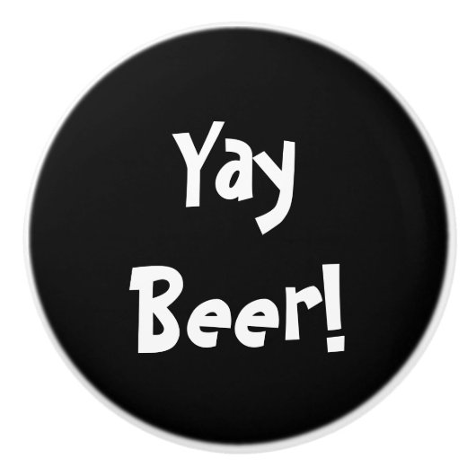 Yay Beer! Keramische Knop (Voorkant)
