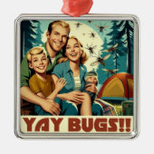 Yay Bugs Camping Grappig Metalen Ornament (Voorkant)