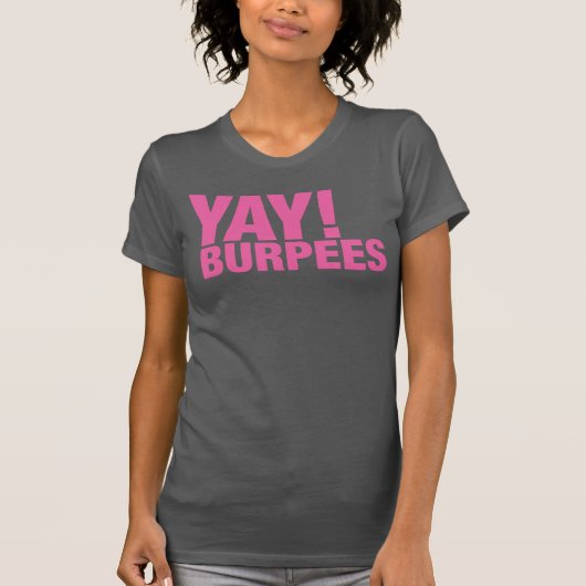 Yay Burpees Shirt (Voorkant)