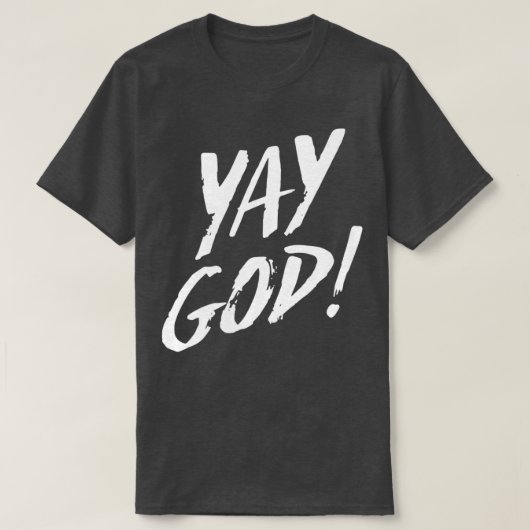 Yay God 2 T-shirt (Design voorkant)