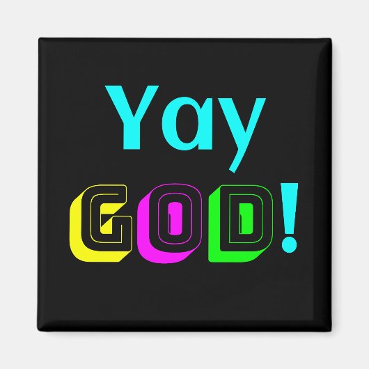 Yay God Magneet (Voorkant)