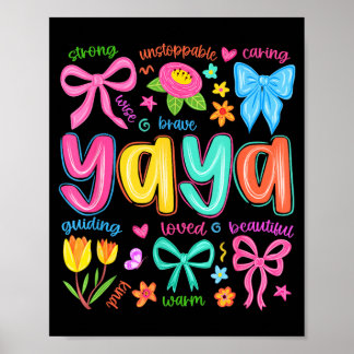 Yaya Bow Loved Beautiful Caring Funny Moederdag Poster