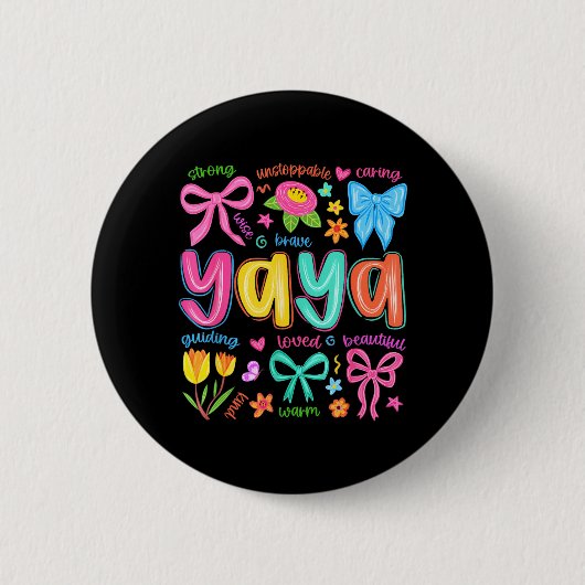Yaya Bow Loved Beautiful Caring Funny Moederdag Ronde Button 5,7 Cm (Voorkant)