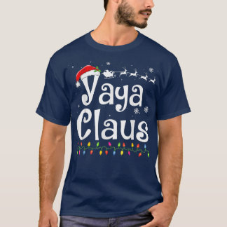 Yaya Claus Funny Grandma Santa Pajamas Kerstmis I T-shirt