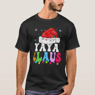 Yaya Claus Grappige Xmas Familie Matching Oma Chri T-shirt