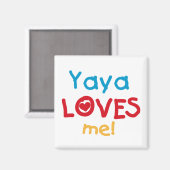 Yaya Loves Me T-shirts en geschenken Magneet (Voorkant / Achterkant)