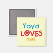 Yaya Loves Me T-shirts en geschenken Magneet (Voorkant / Achterkant)