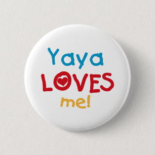 Yaya Loves Me T-shirts en geschenken Ronde Button 5,7 Cm