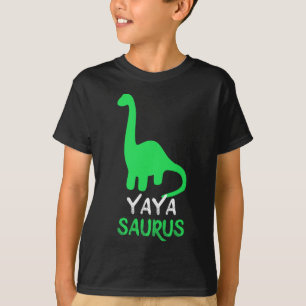 Yaya-saurus Funny Dino Dinosaur Yayasaurus T-shirt