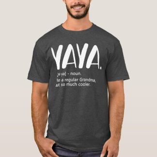 Yaya's voor vrouwen Moederdag idee voor oma Yaya T-shirt