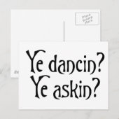 Ye Dancin Ye Askin Funny Scottish Glagow humor Briefkaart (Voorkant / Achterkant)