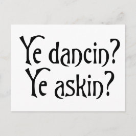 Ye Dancin Ye Askin Funny Scottish Glagow UK humor Briefkaart