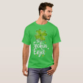 Ye Feckin Eejit Grappig Iers Gezegde St Patricks T-shirt (Voorkant volledig)