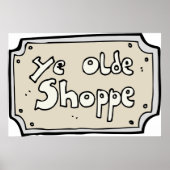 Ye Old Shoppe Sign Poster (Voorkant)
