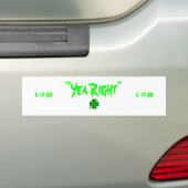 "Yea Right" Memorial bumper sticker (Op auto)