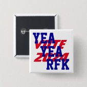 YEA YEA RFK 2024 Robert Kennedy RFK Jr President Vierkante Button 5,1 Cm (Voorkant /achterkant)