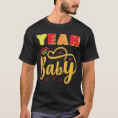 YEAH BABY grappige typografische T-shirt (Voorkant)