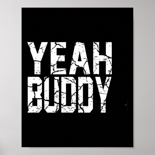 Yeah Buddy Light Weight Bodybuilder Bodybuilding W Poster (Voorkant)