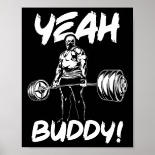 Yeah Buddy - Ronnie Coleman Bodybuilding Gym Motie Poster