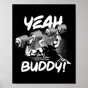 Yeah Buddy - Ronnie Coleman DB Bench Press Gym Mot Poster