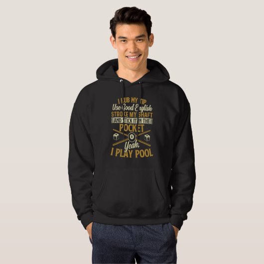 Yeah I Play Pool  Billiard  Pool Player Hoodie (Voorkant volledig)
