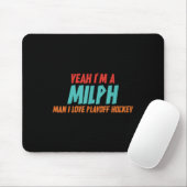 Yeah Im A Milph Man I Love Playoff Hockey  Muismat (Met muis)