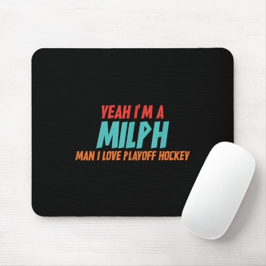 Yeah Im A Milph Man I Love Playoff Hockey  Muismat (Met muis)