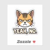 Yeah No Sassy Cat Vinyl Sticker (Vel)