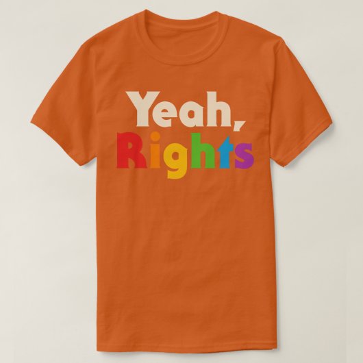 Yeah Rights T-shirt (Design voorkant)