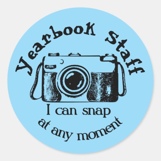 Yearbook Staff - Ik kan op elk moment knappen Ronde Sticker (Voorkant)