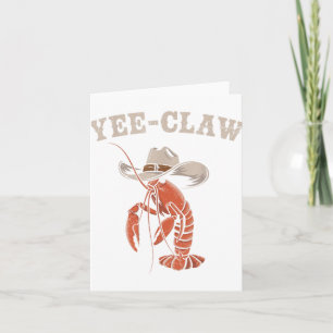 Yee Claw Crawfish Cowboy Meme Cajun Seafood Festiv Kaart